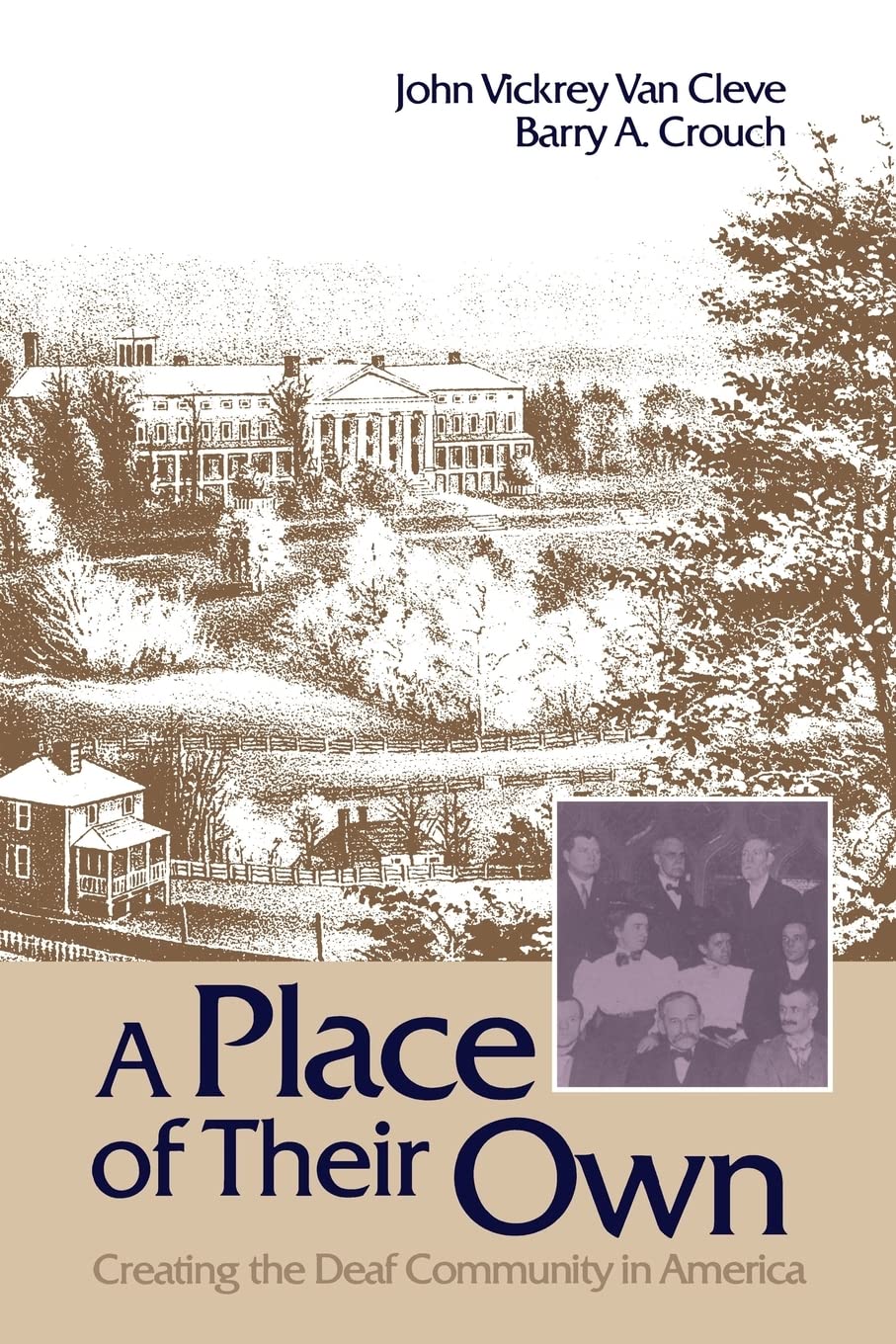 A Place of Their Own Creating the Deaf Community in