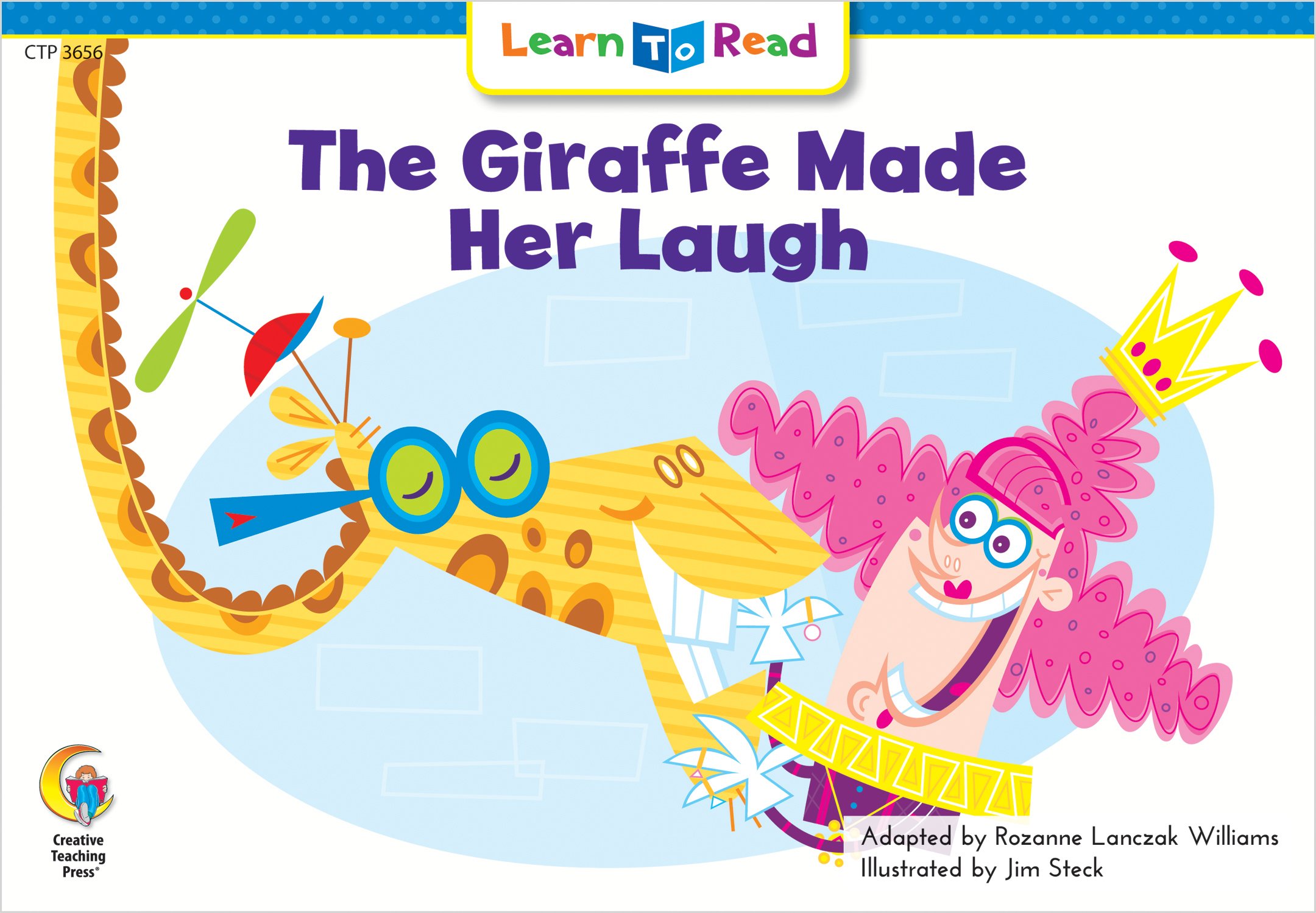 The Giraffe Made Her Laugh (Learn to Read, Read to Learn: Fun & Fantasy)