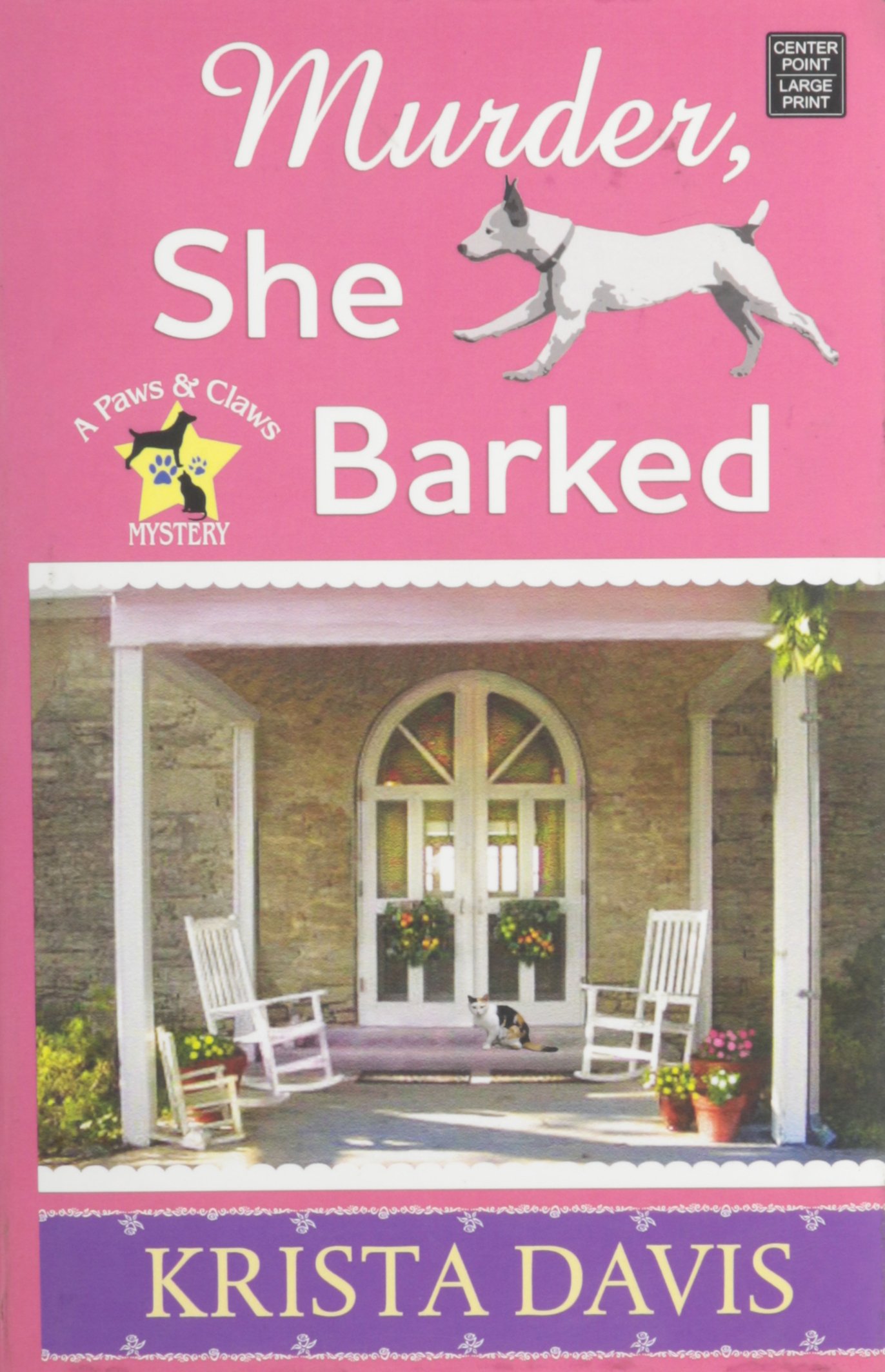 Murder, She Barked (Paws & Claws Mystery)