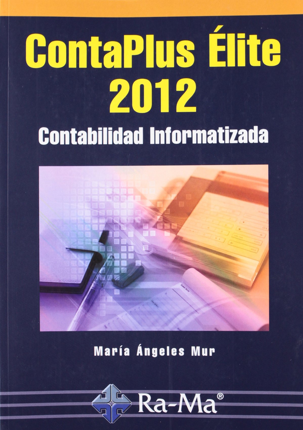 ContaPlus 2012. Contabilidad informatizada (INFORMATICA GENERAL)