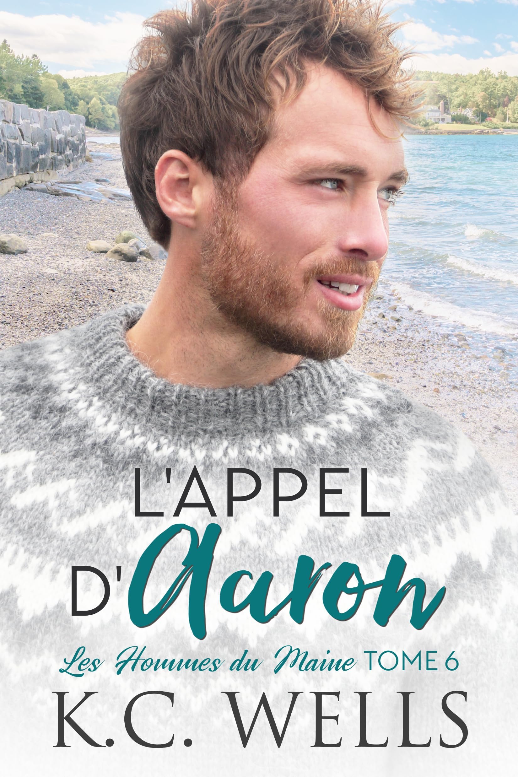 L'appel d'Aaron (Les Hommes du Maine t. 6) (French Edition)