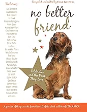 No Better Friend: Celebrities and the Dogs They Love