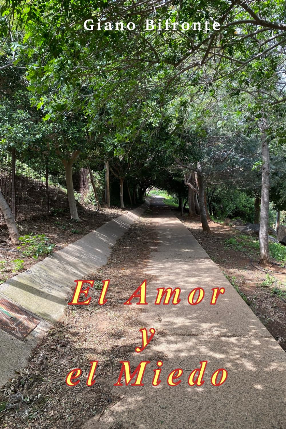 El Amor y el Miedo