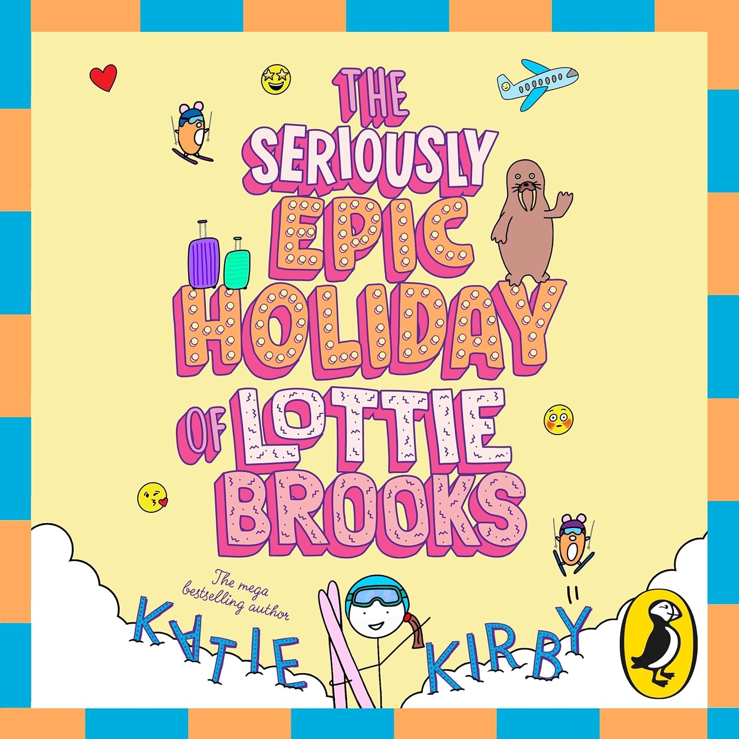 The Seriously Epic Holiday of Lottie Brooks: The ninth hilarious diary in the bestselling series