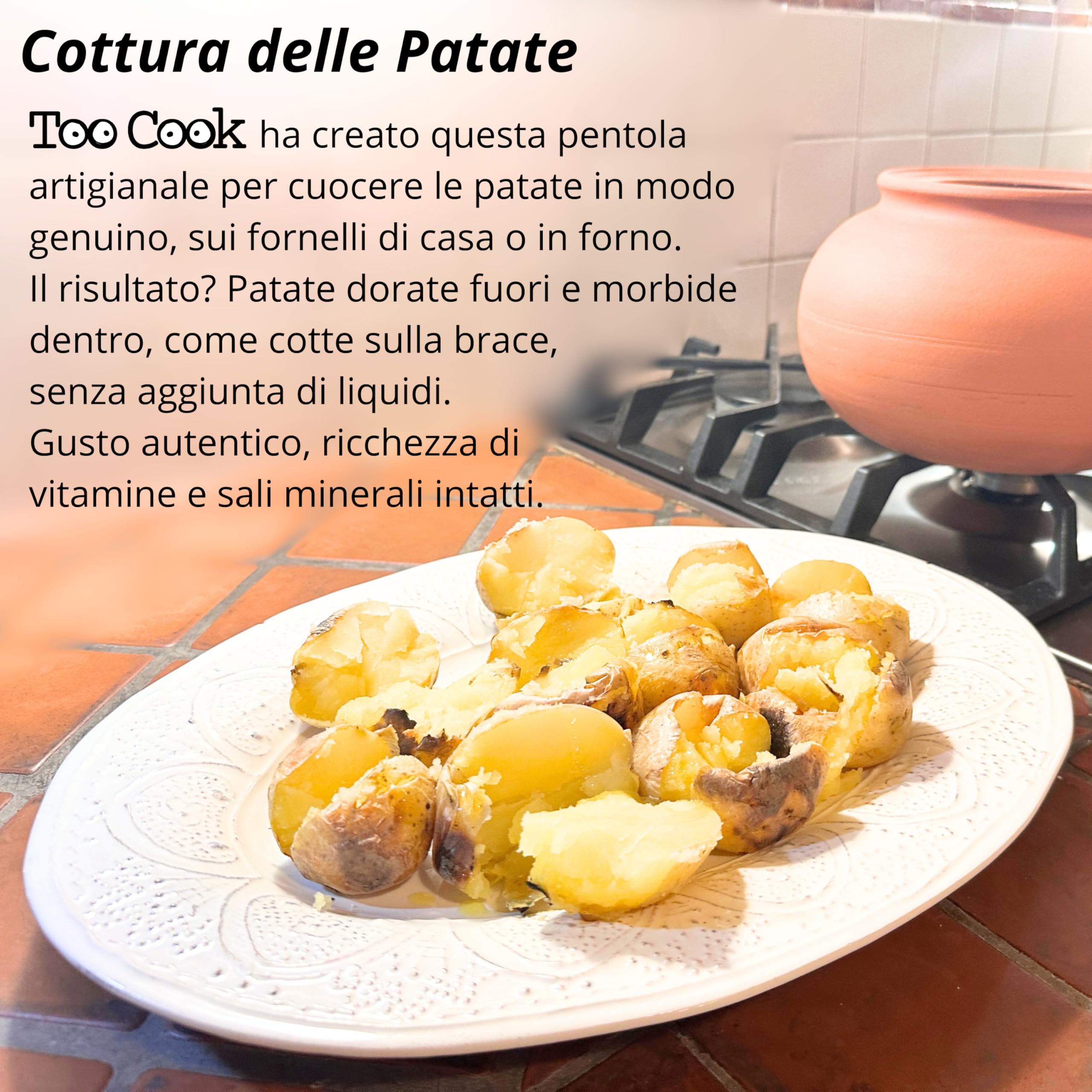 Toocook Cuoci Patate e Castagne in Terracotta Cucina Semplice Naturale No Grassi e senza alterare le proprietà del cibo Made in Italy 100%