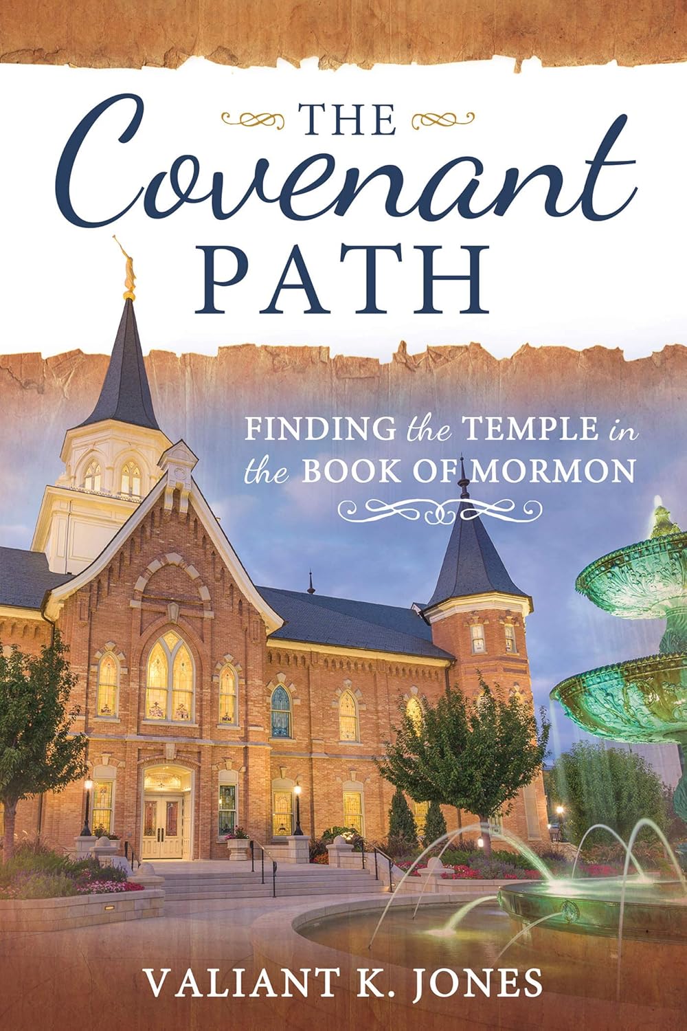 The Covenant Path Finding the Temple in the Book of Mormon (Preparing