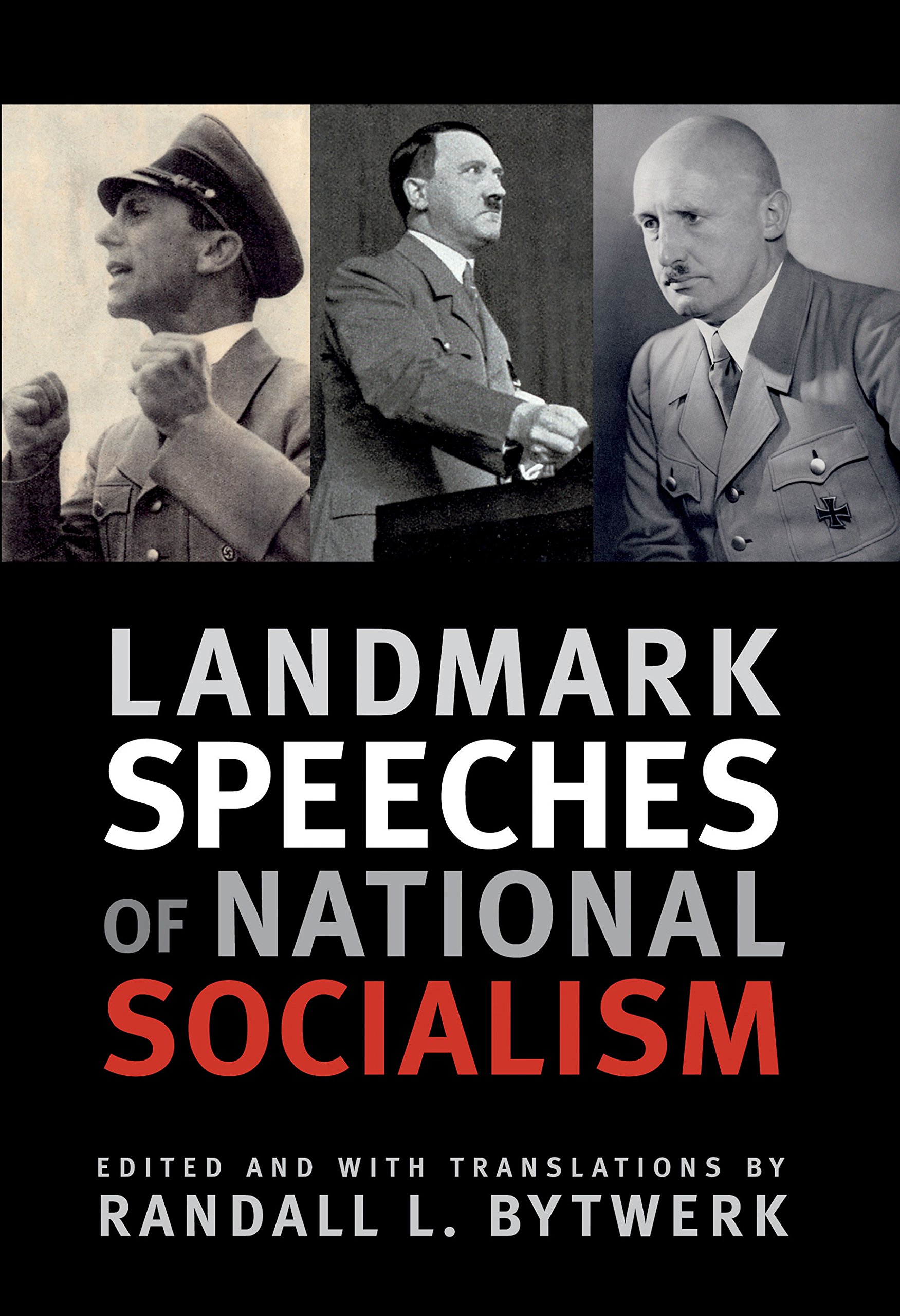 Landmark Speeches of National Socialism (Landmark Speeches: A Book Series)