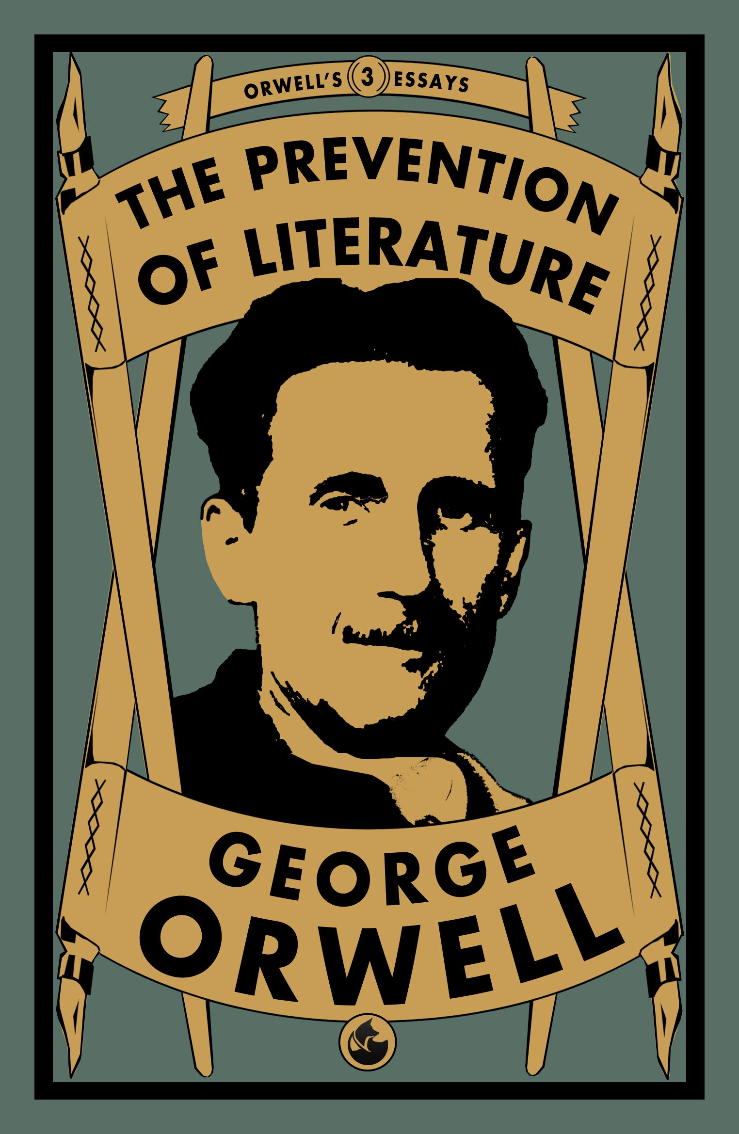 The Prevention of Literature: 3 (Orwell's Essays)