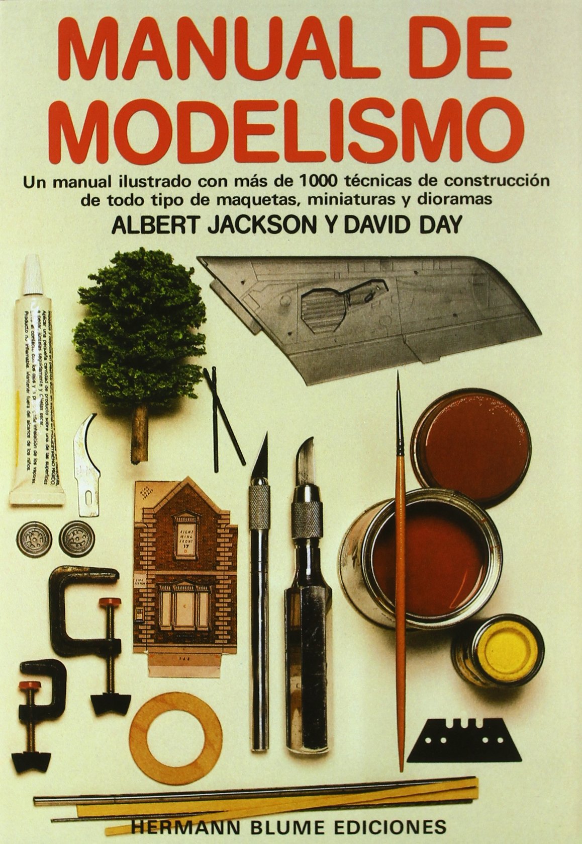 Manual de modelismo : un manual ilustrado con más de 1000 técnicas de construcción de todo tipo de maquetas, miniaturas y dioramas: 37