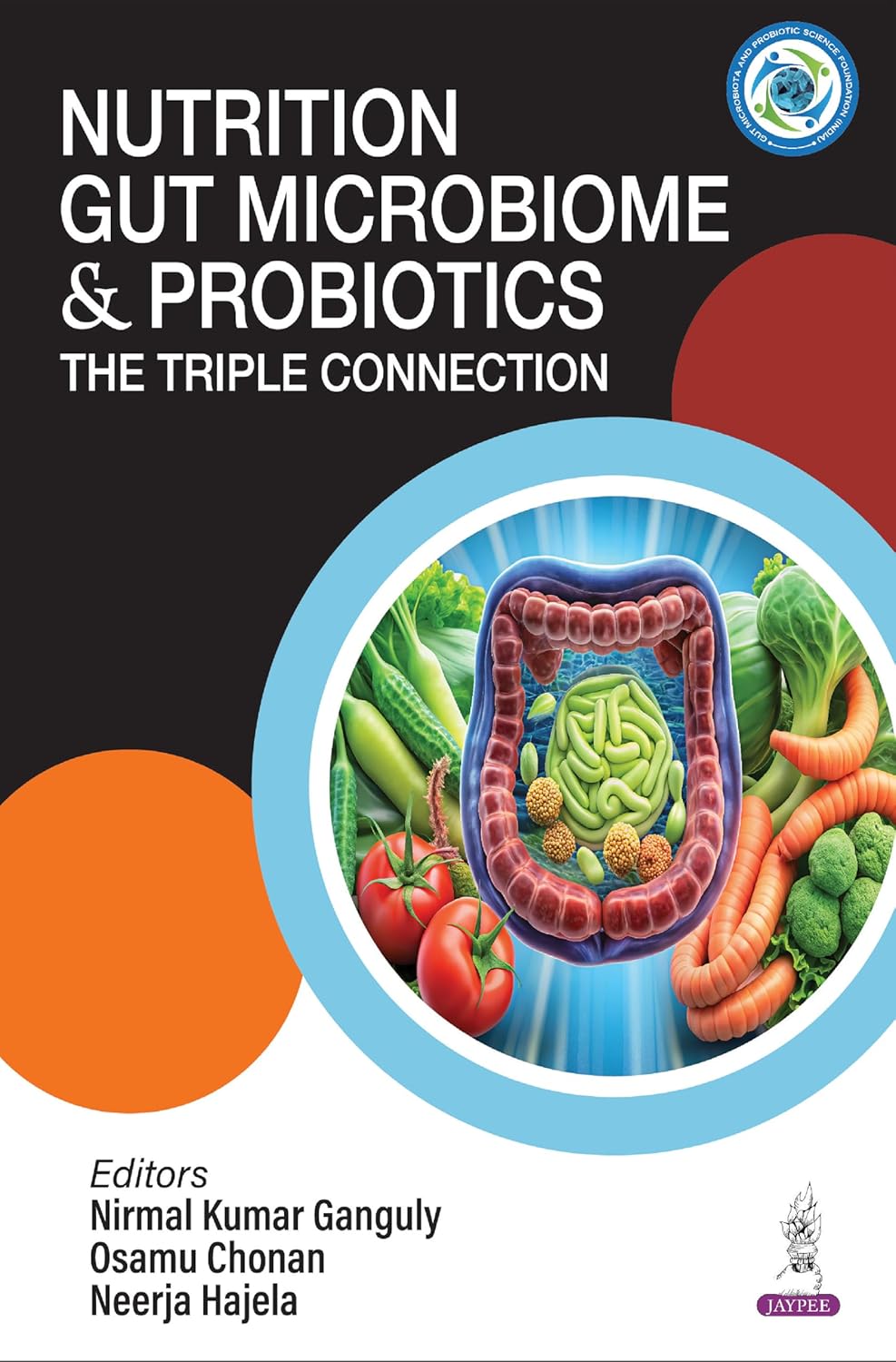 Nutrition Gut Microbiome & Probiotic: The Triple Connection      [Print Replica] Kindle Edition