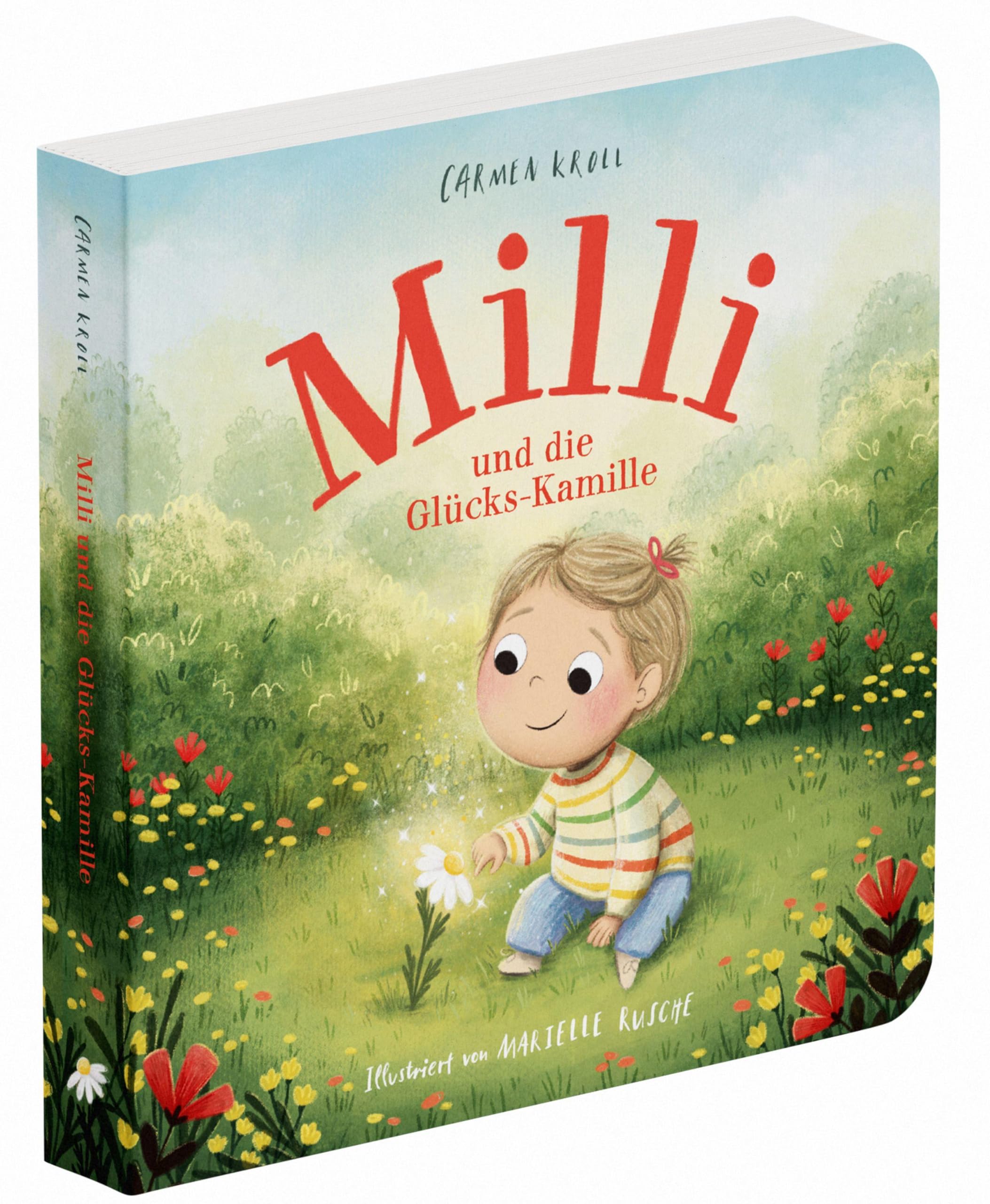 Milli und die Glücks-Kamille: Ein Pappbilderbuch von Carmushka