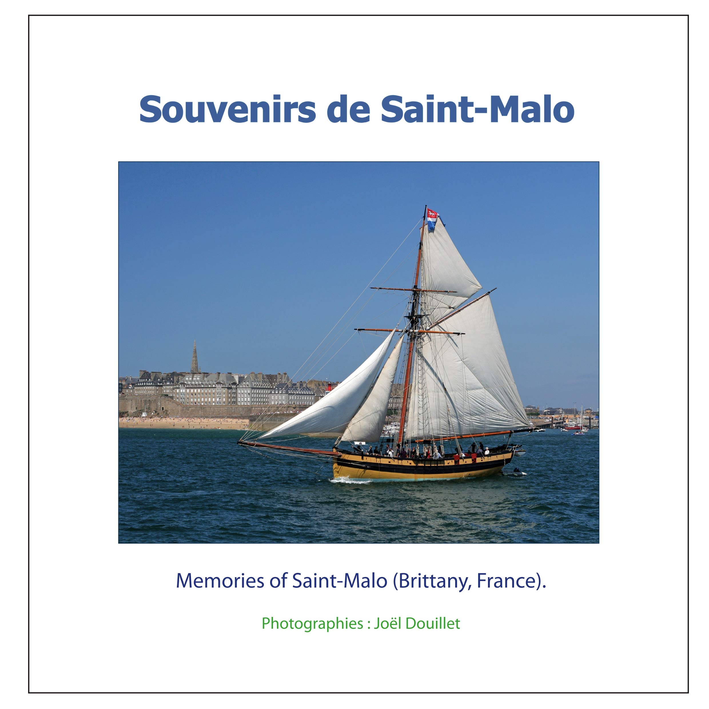 Souvenirs de Saint-Malo: Memories of Saint-Malo