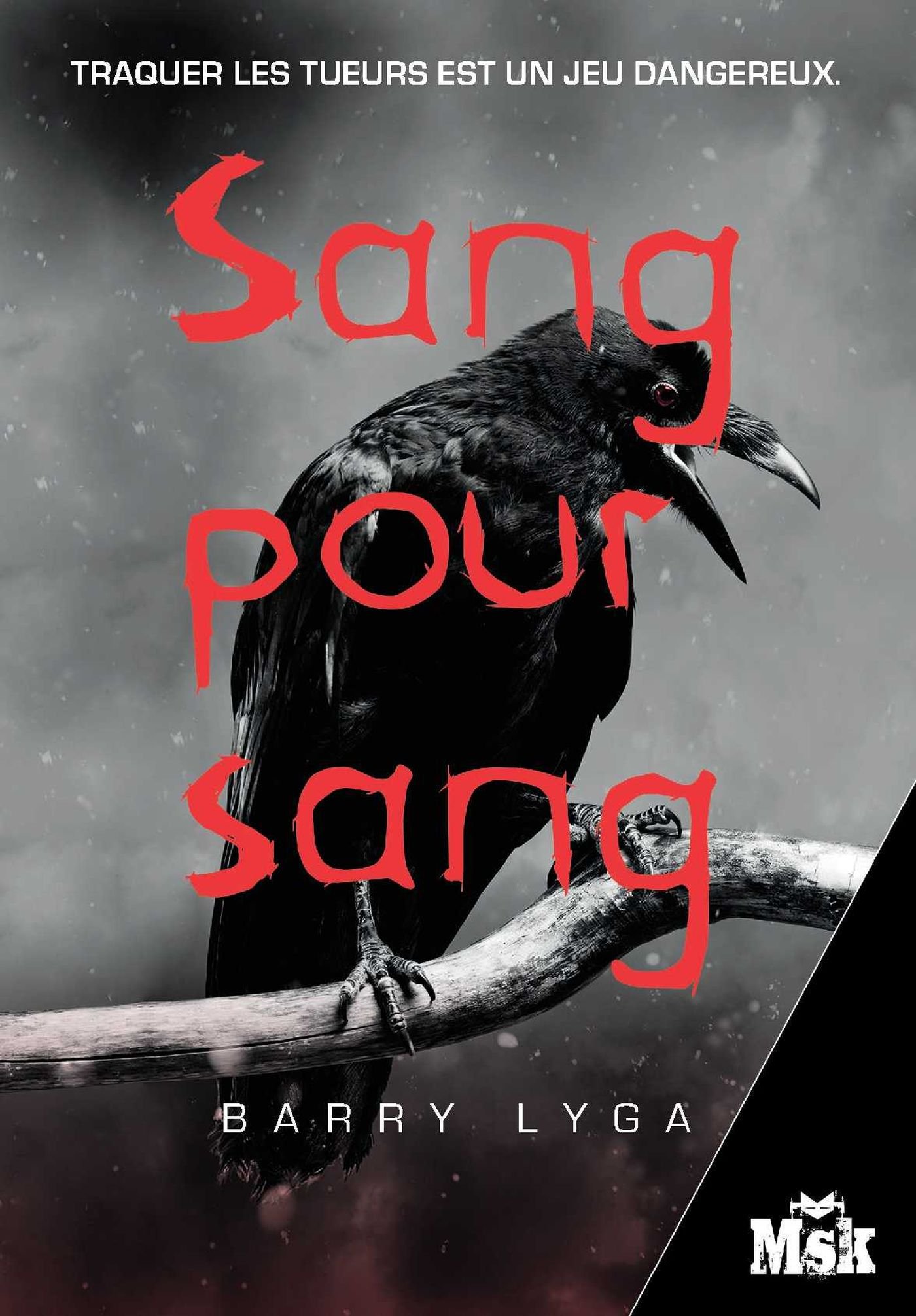 Sang pour sang (French Edition)