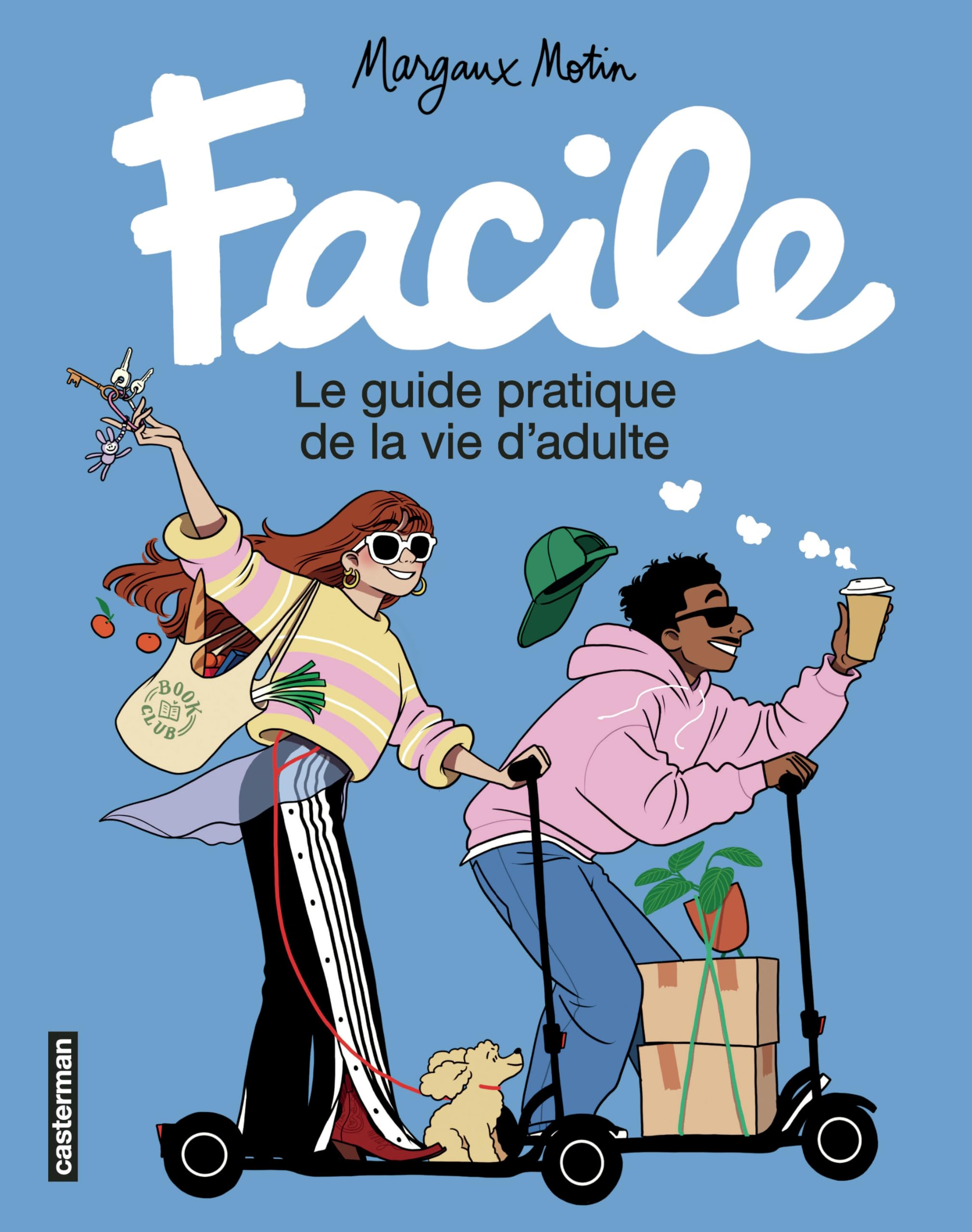 Facile: Le guide pratique de la vie d'adulte