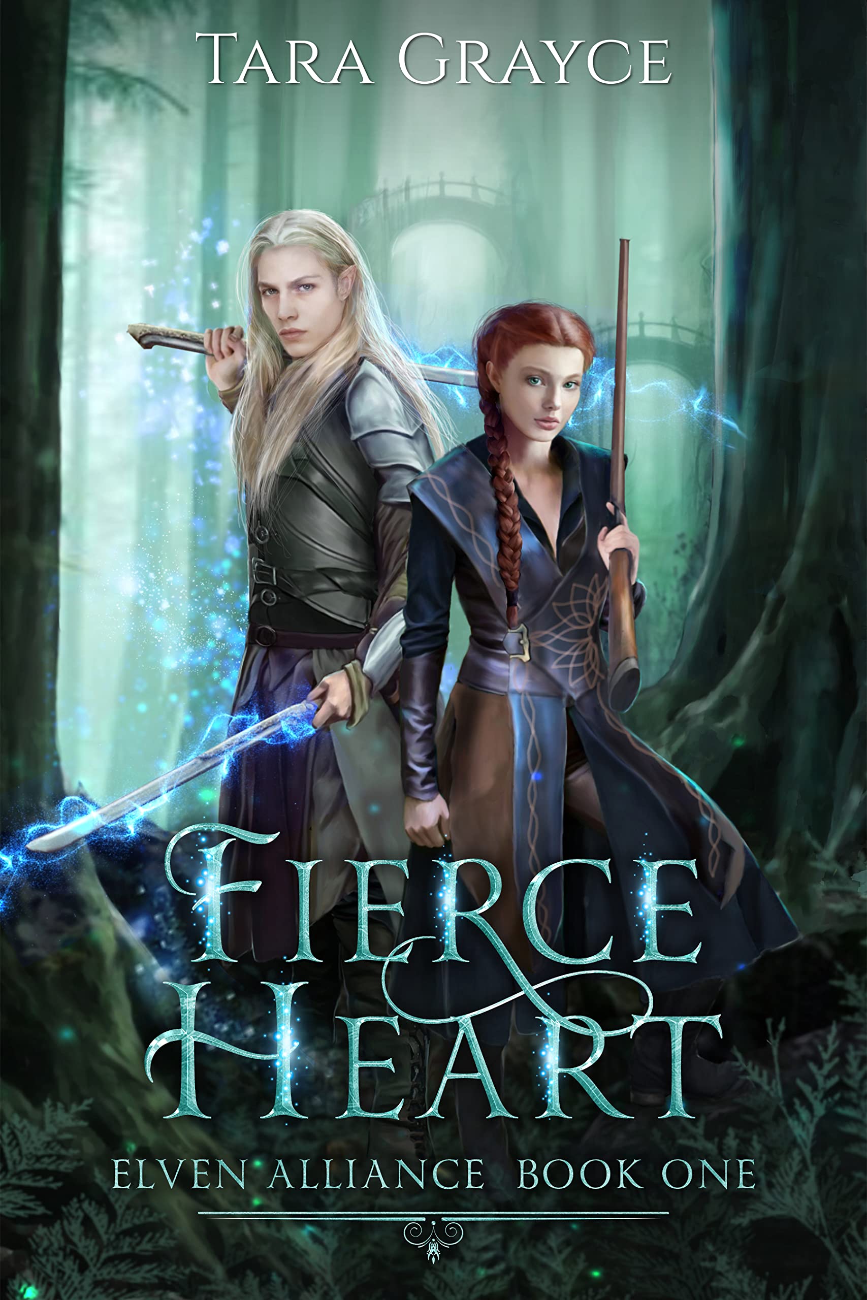 Fierce Heart (Elven Alliance Book 1)