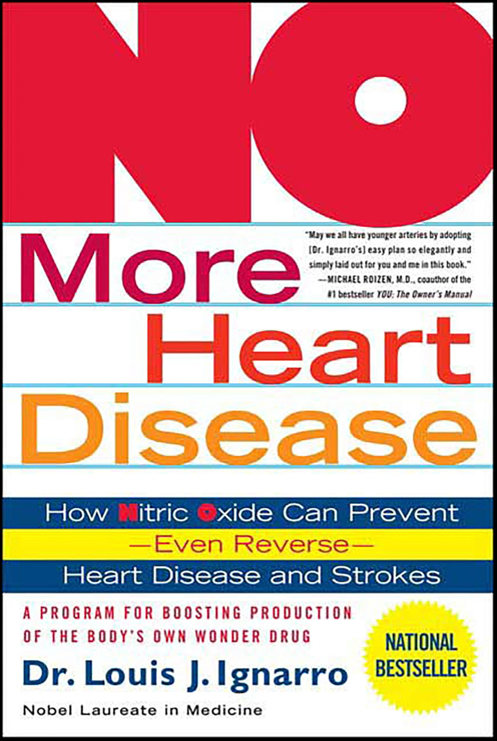 No More Heart Disease: How Nitric Oxide Can Prevent—Even Reverse—Heart Disease and Strokes