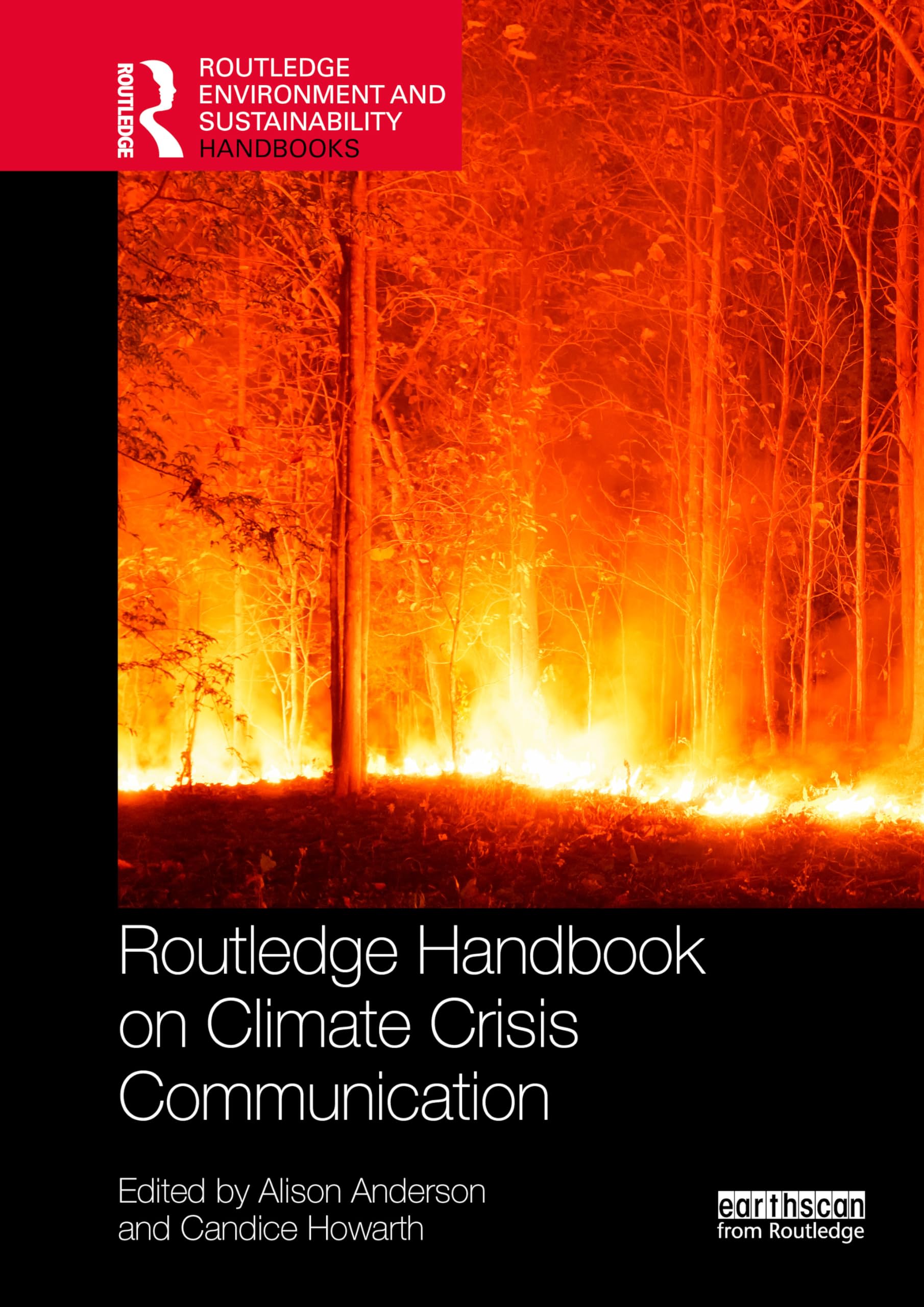 Routledge Handbook on Climate Crisis Communication (Routledge Environment and Sustainability Handbooks)