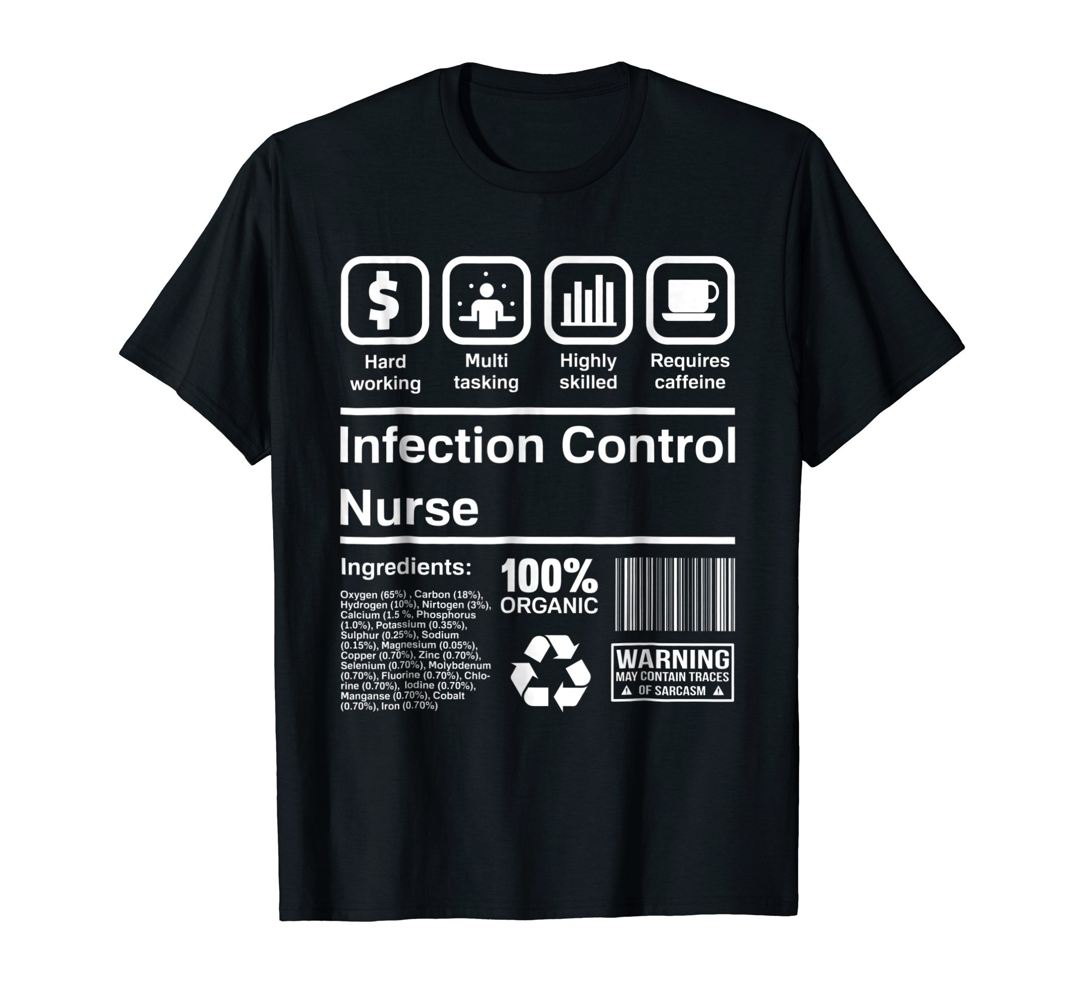 E-Z ApparelInfection Control Nurse T-Shirt Funny Gift Idea T-ShirtOEKO-TEX STANDARD 100