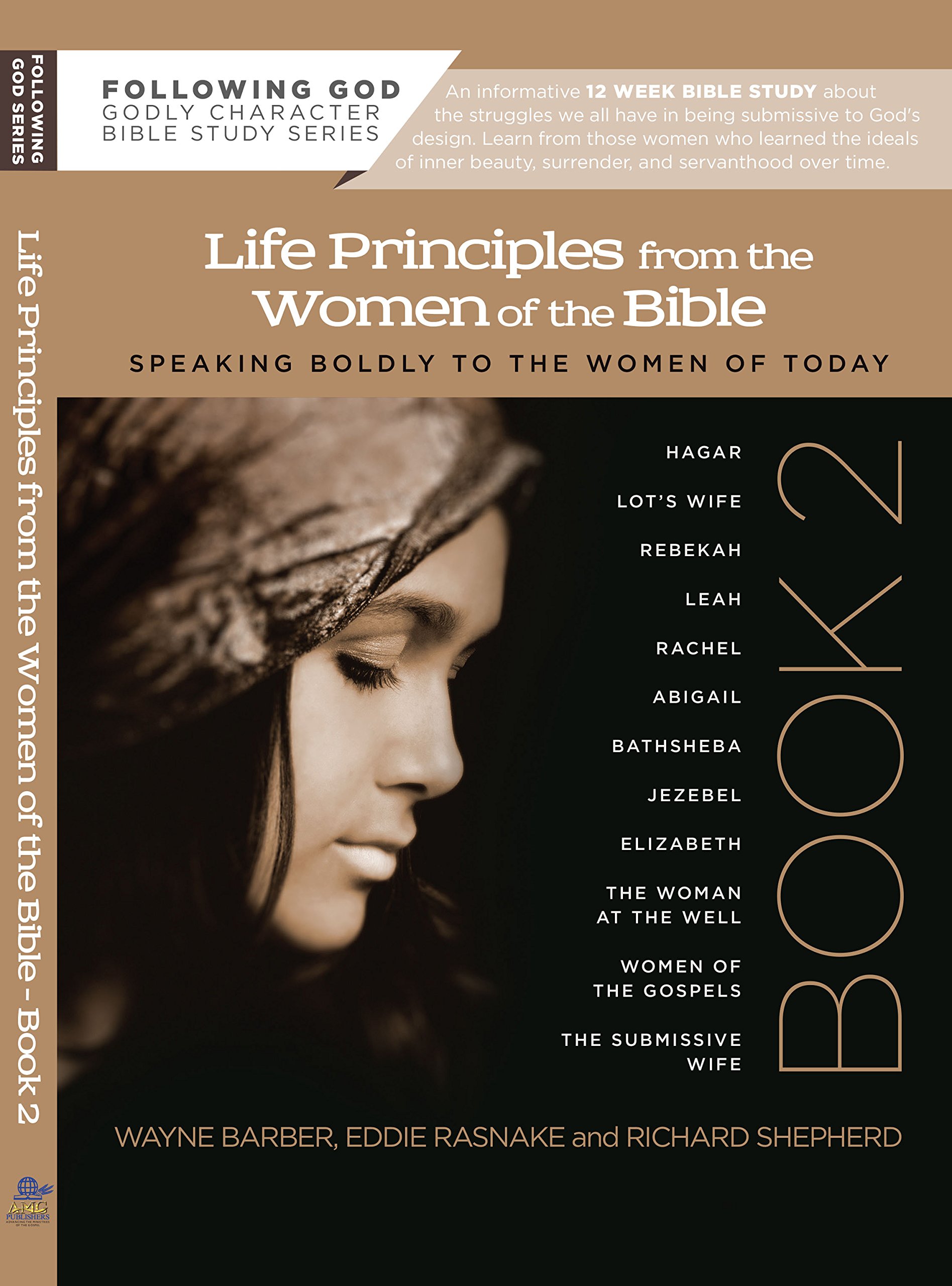 Life Principles from the Women of the Bible Book 2 (Following God Character Series)
