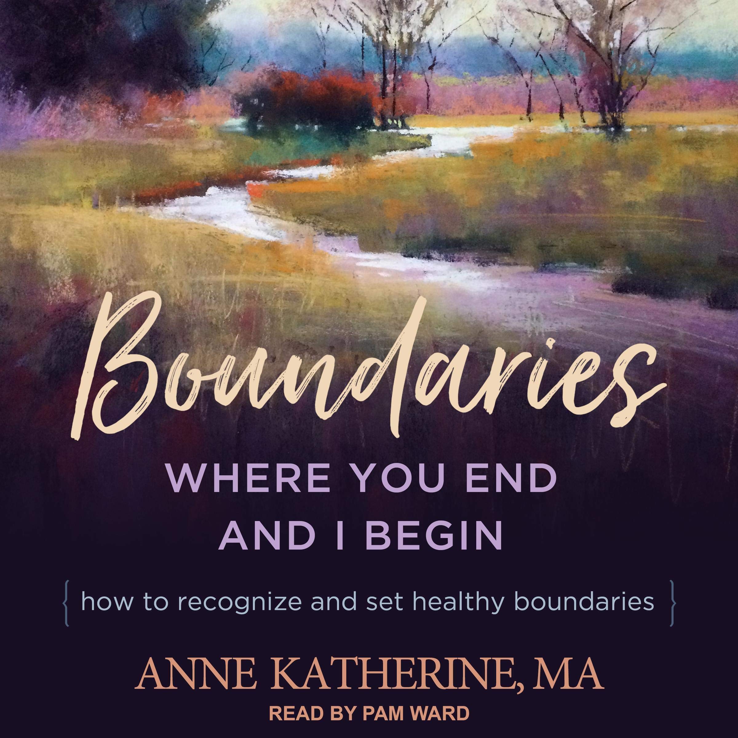 Boundaries: How to Recognize and Set Healthy Boundaries