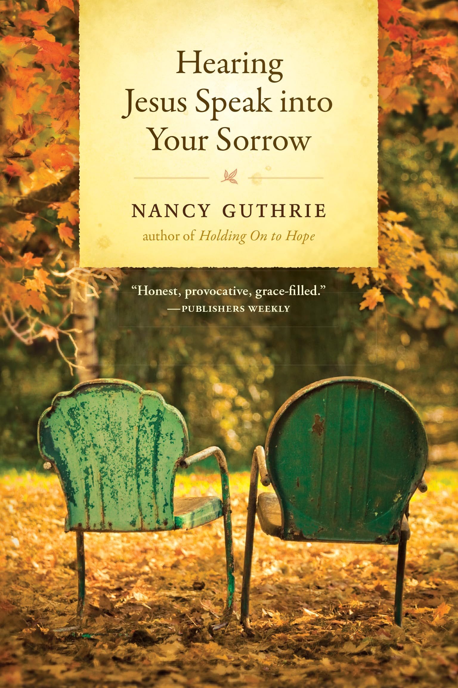 Hearing Jesus Speak into Your Sorrow