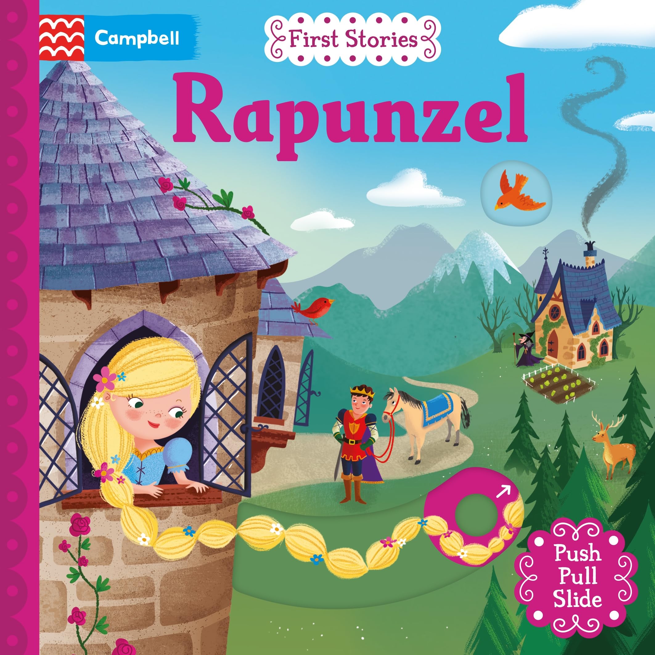 Rapunzel: A Push, Pull, Slide retelling of a beloved magical fairy tale for toddlers (Campbell First Stories)
