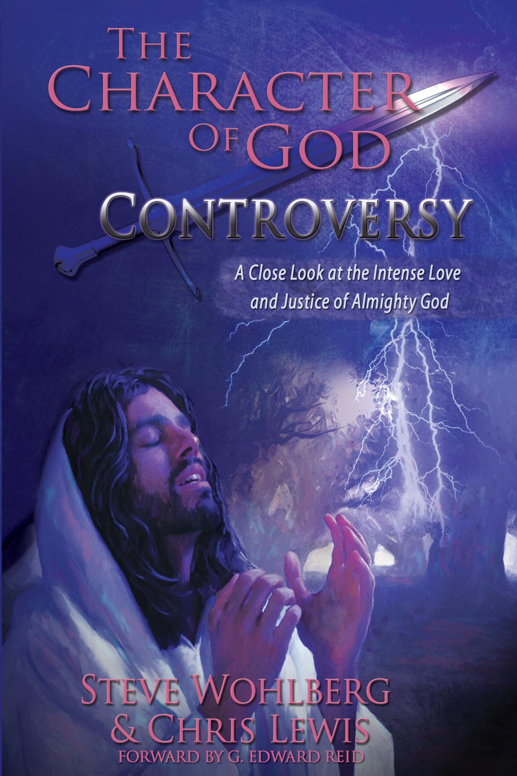 Buy The Character of God Controversy: A Close Look at the Intsense Love and Justice of Almighty God: A Close Look at the Intense Love and Justice of God Almighty — BookShops.in