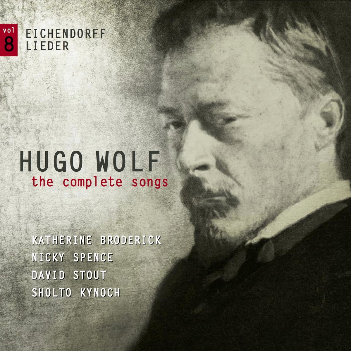 Wolf: The Complete Songs, Vol. 8 - Eichendorff Lieder