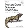 Python Data Science Handbook: Essential Tools for Working with Data