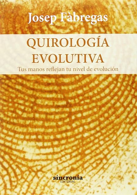 Portada de Quirologia Evolutiva Tus Manos Reflejan Tu Nivel de Evolucion