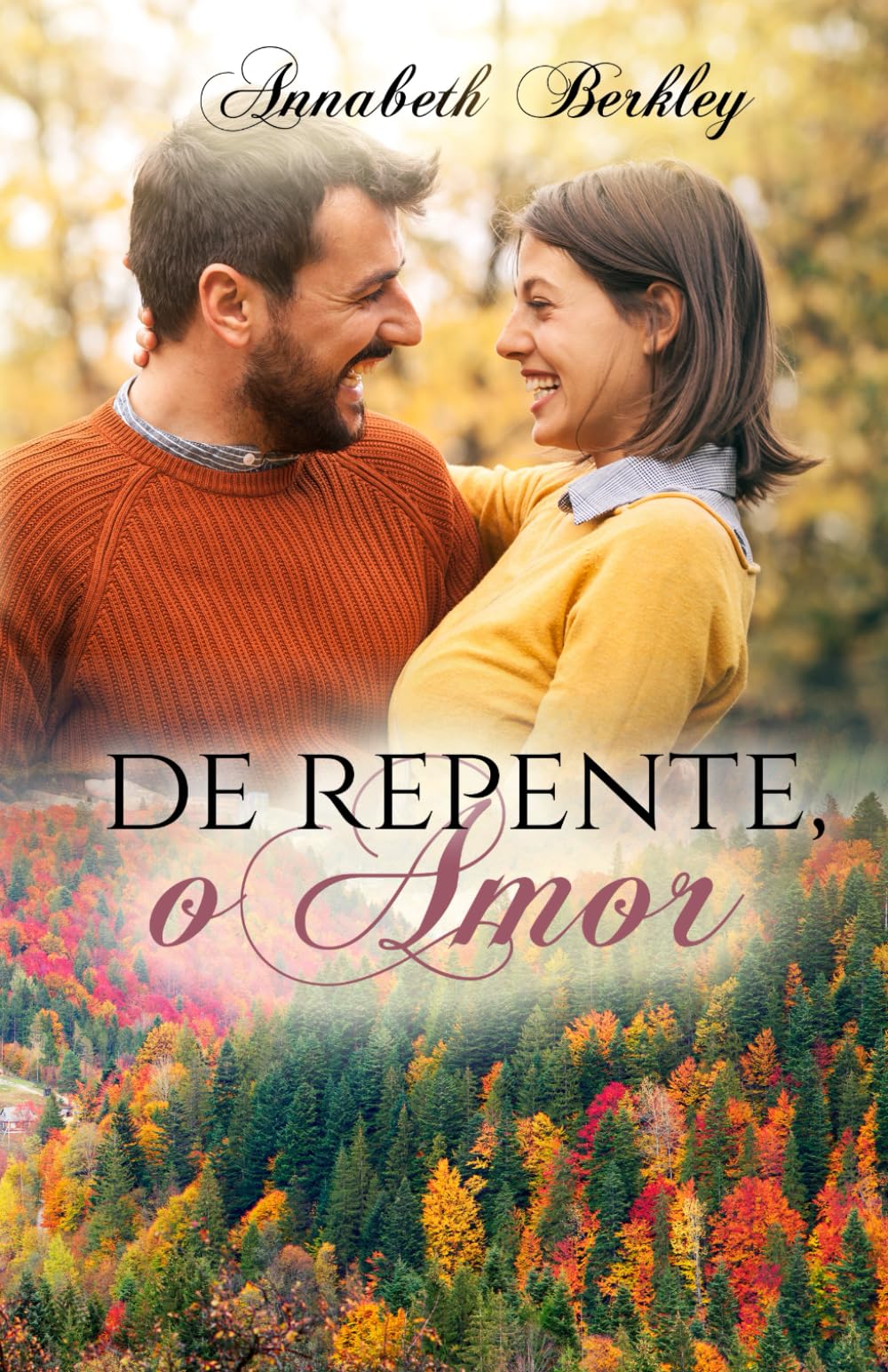 DE-REPENTE-O-AMOR: Romance Contemporâneo (Edentown-Portugués)