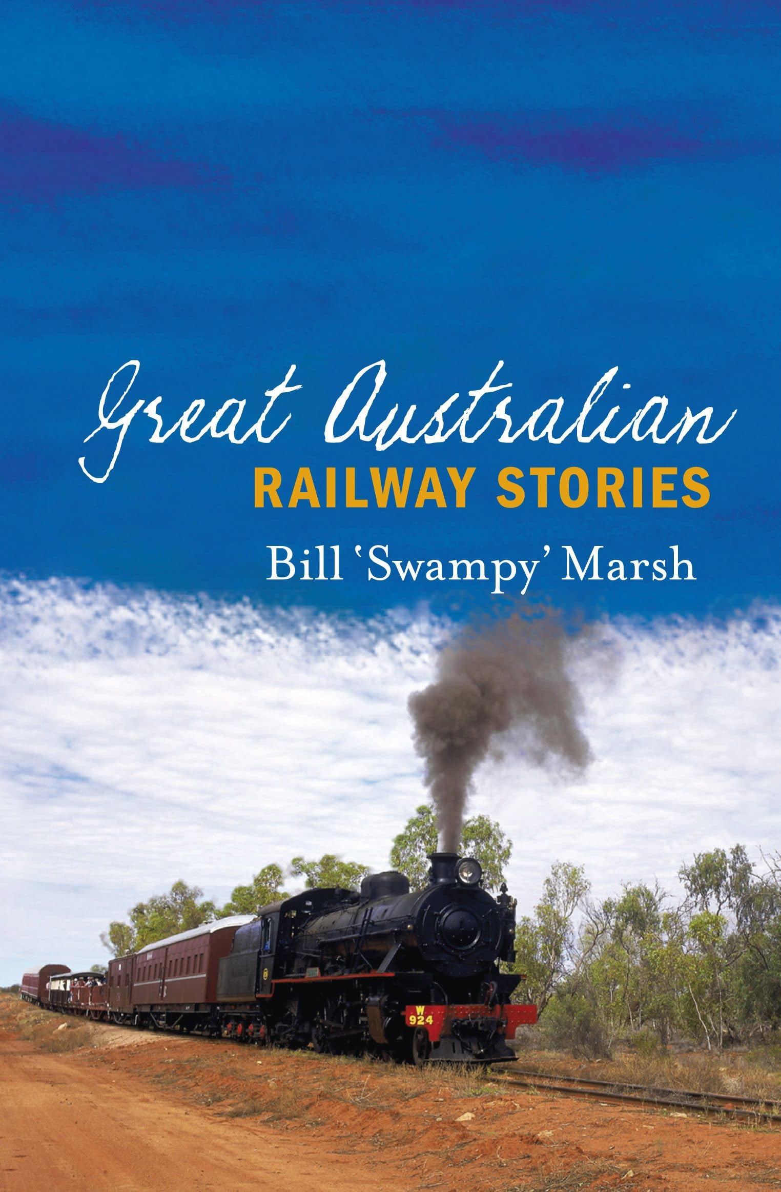Great Australian Railway Stories (Great Australian Stories)