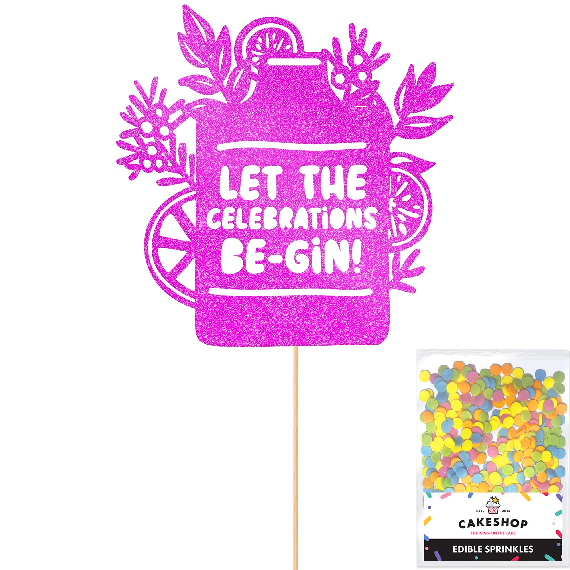 Cakeshop Let The Celebrations Be-Gin Glitter Cake Topper Decoration - Pink Custom Colour - Funny Gin Theme Cake Decoration - Toppers for Cakes