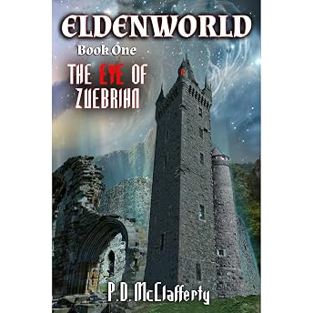 Eldenworld Book 1 The Eye of Zuebrihn Audiobook by Patrick McClafferty episode artwork