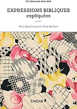 Download Expressions bibliques expliquées PDF