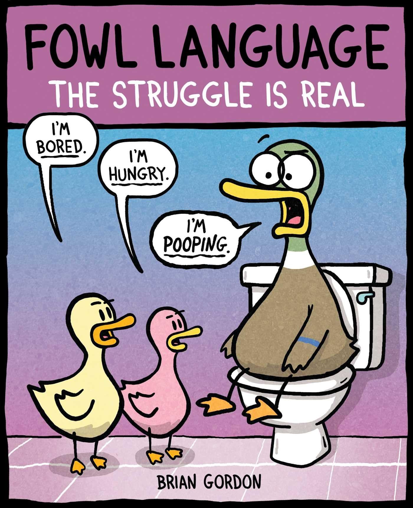 Fowl Language: The Struggle Is Real: A Book to Enjoy & Color for a Cozy, Simple, Happy Life