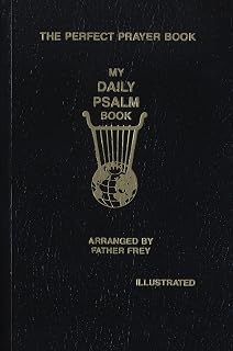 My Daily Psalm Book: The Perfect Prayer Book