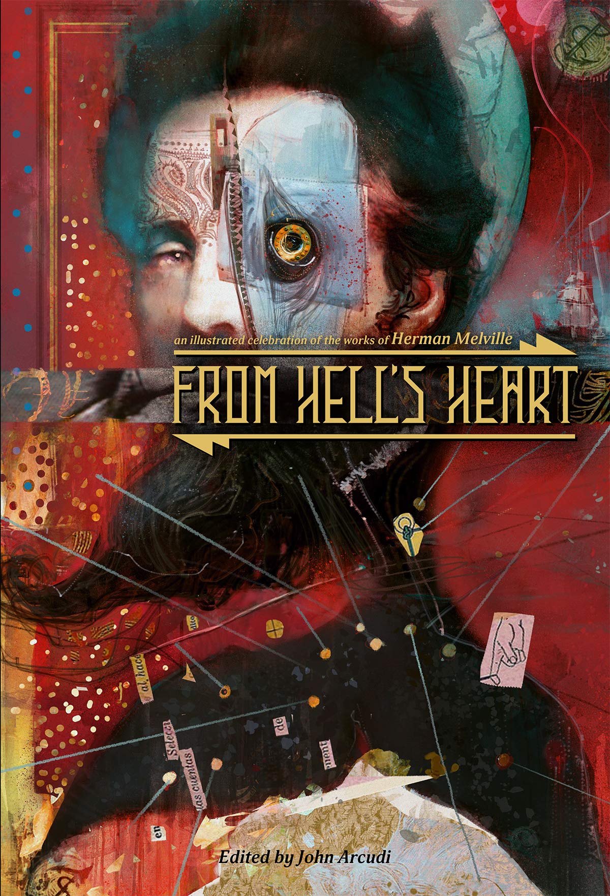 From Hell's Heart: An Illustrated Celebration of Herman Melville