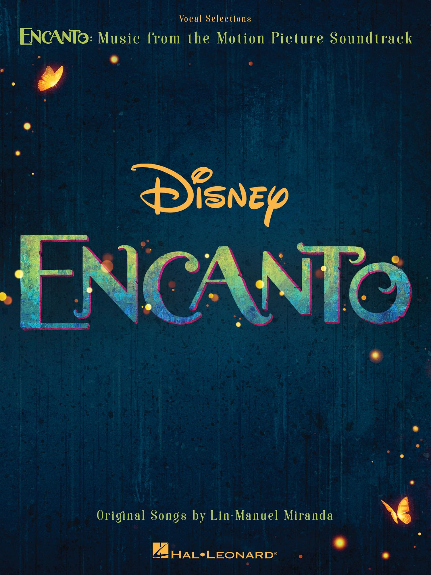 Encanto. Vocal and Piano: Music from the Motion Picture Soundtrack (Vocal Selections)