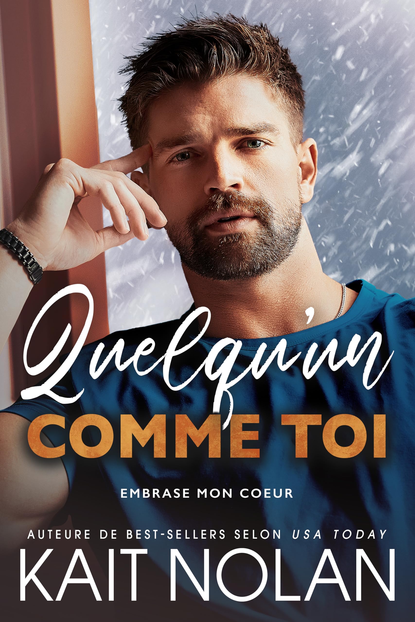 Quelqu’un comme toi (Embrase mon coeur t. 1)