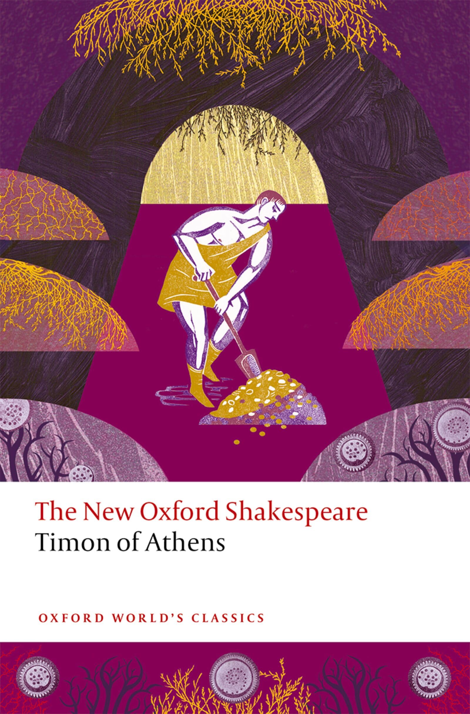 Timon of Athens: The New Oxford Shakespeare (Oxford World's Classics)