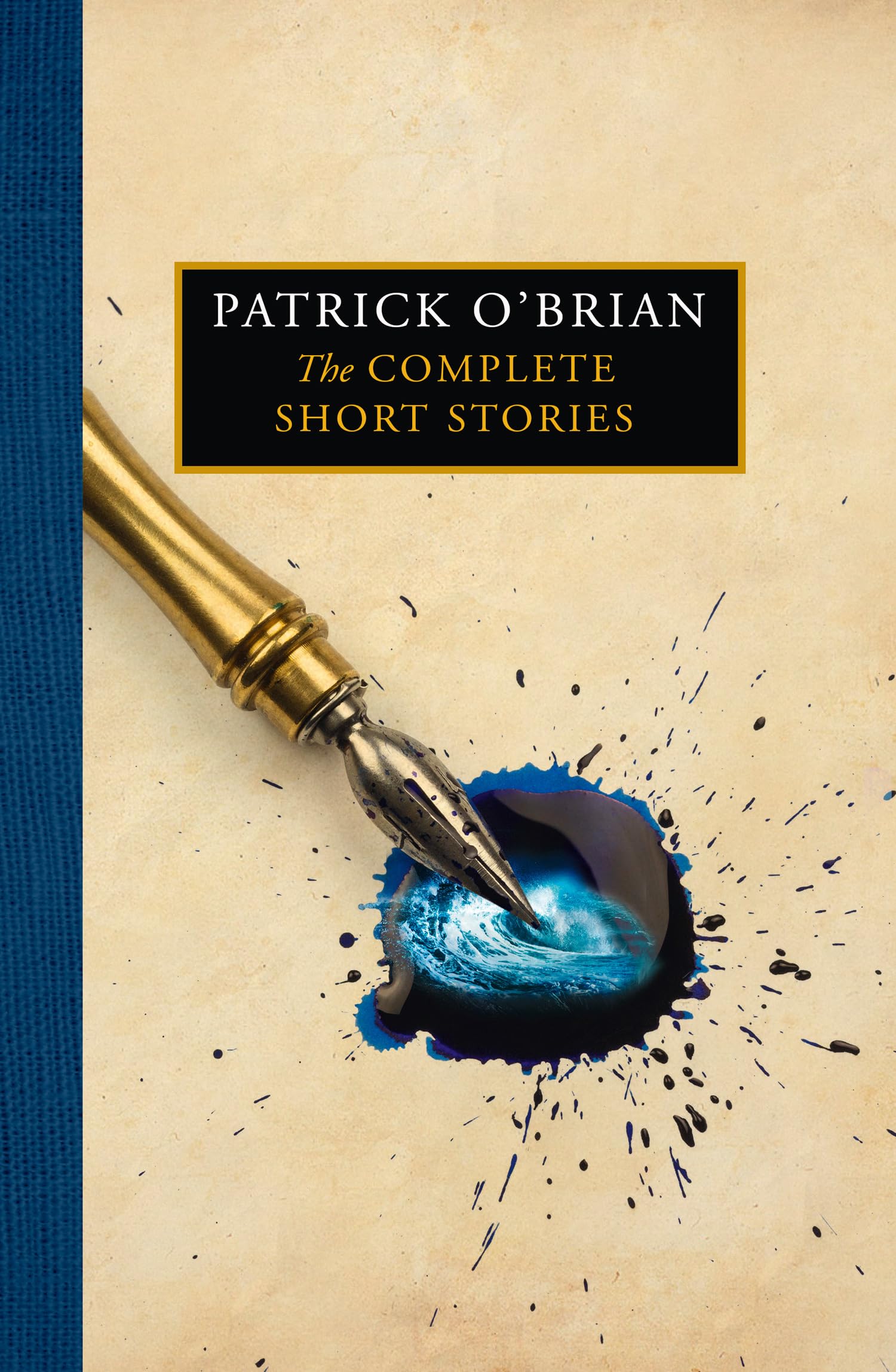 The Complete Short Stories: A Masterful Historical Fiction Collection of Adventure and War