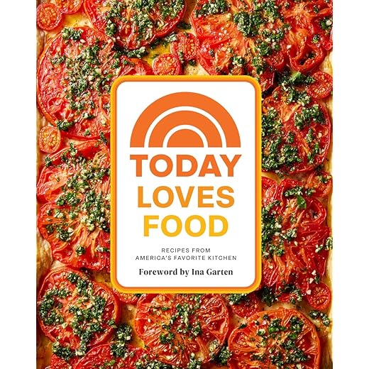 Today Loves Food: Recipes from America's Favorite Kitchen