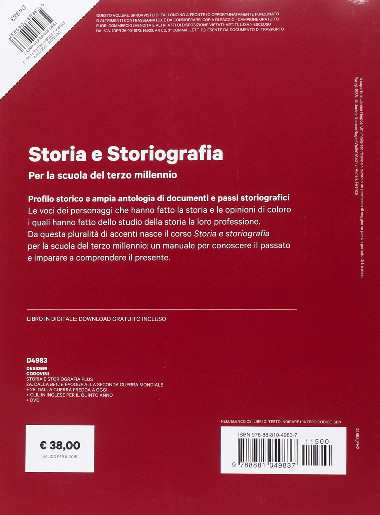 Storia e storiografia plus. Per le Scuole superiori. Con e-book. Con espansione online. Dalla Belle époque alla Seconda guerra mondiale-Dalla Guerra fredda (Vol. 3)