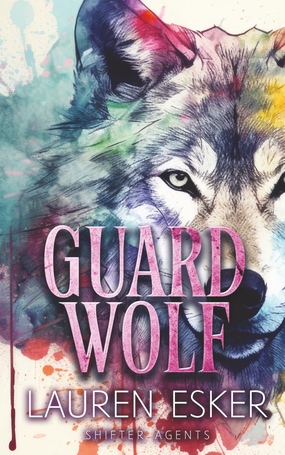 Guard Wolf (Shifter Agents)