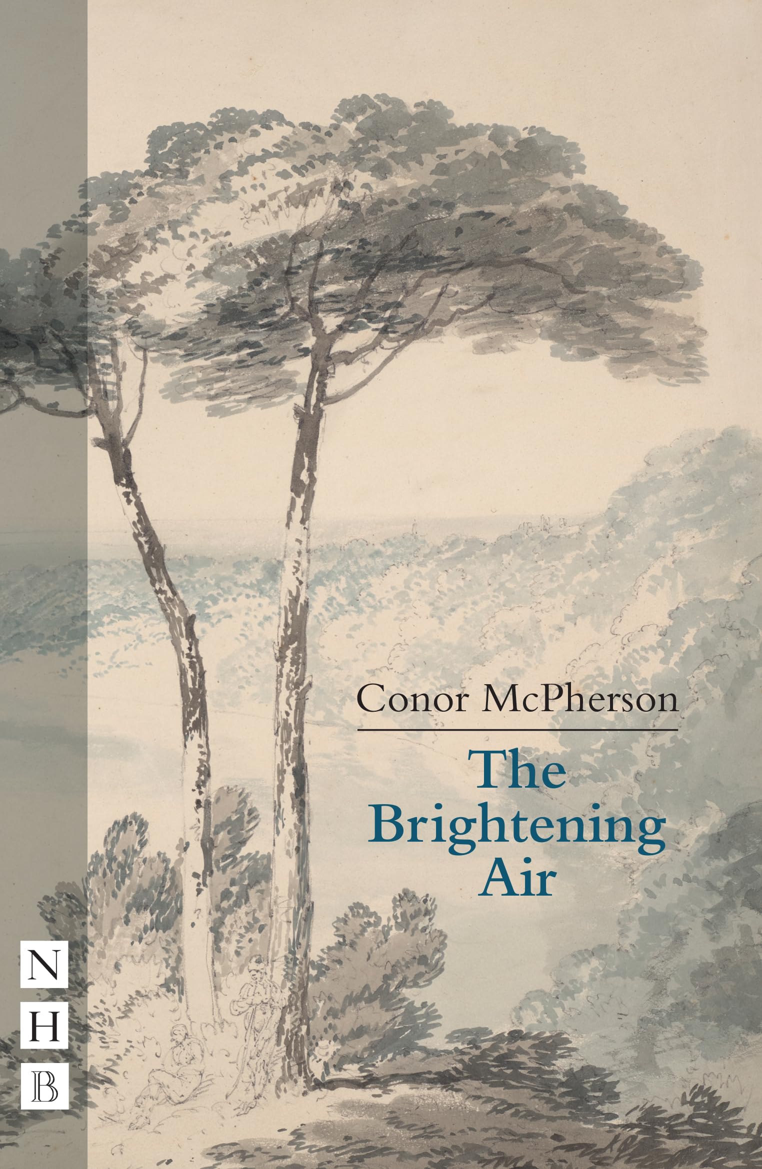 The Brightening Air by Conor McPherson - 9781839044199