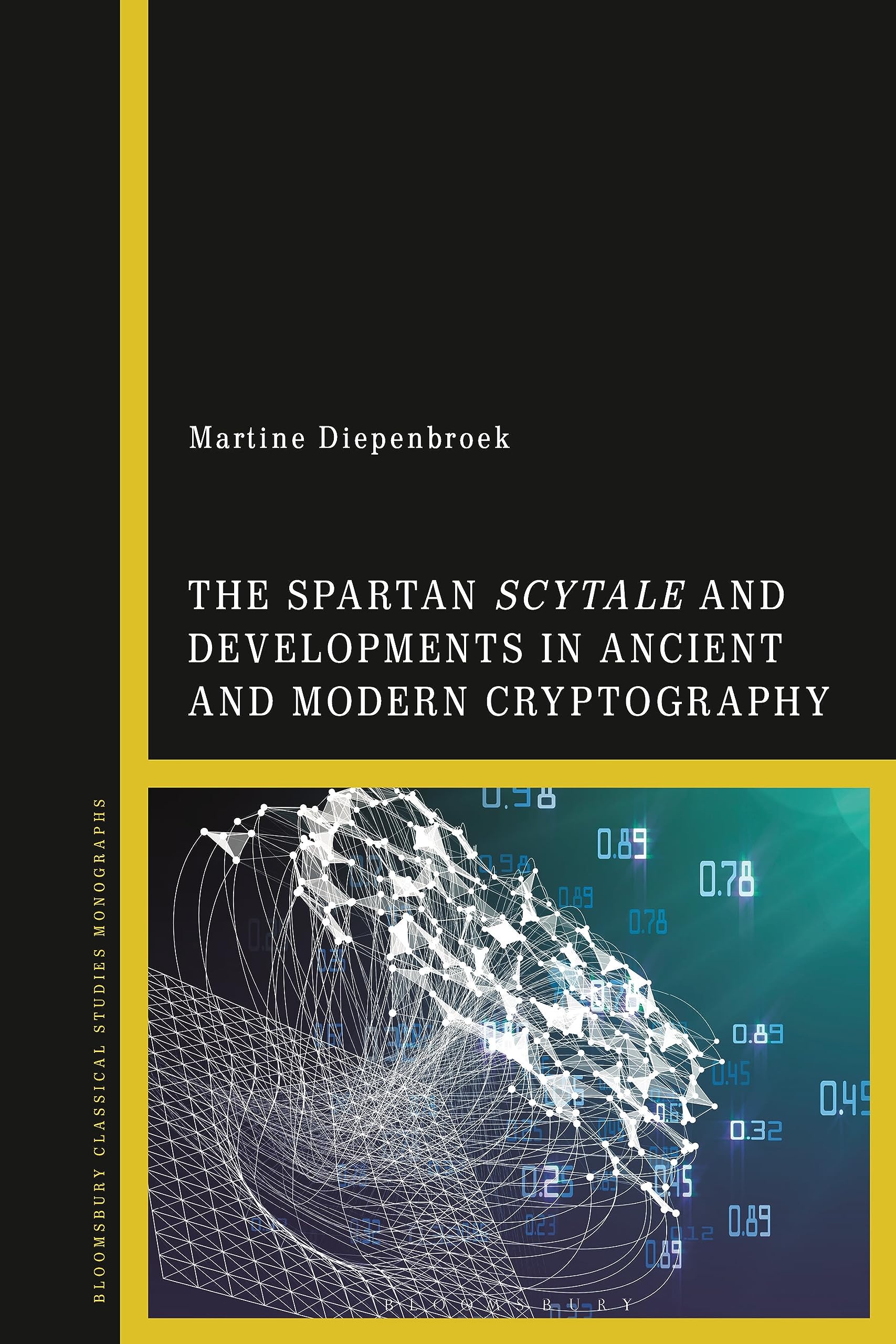 Spartan Scytale and Developments in Ancient and Modern Cryptography, The
