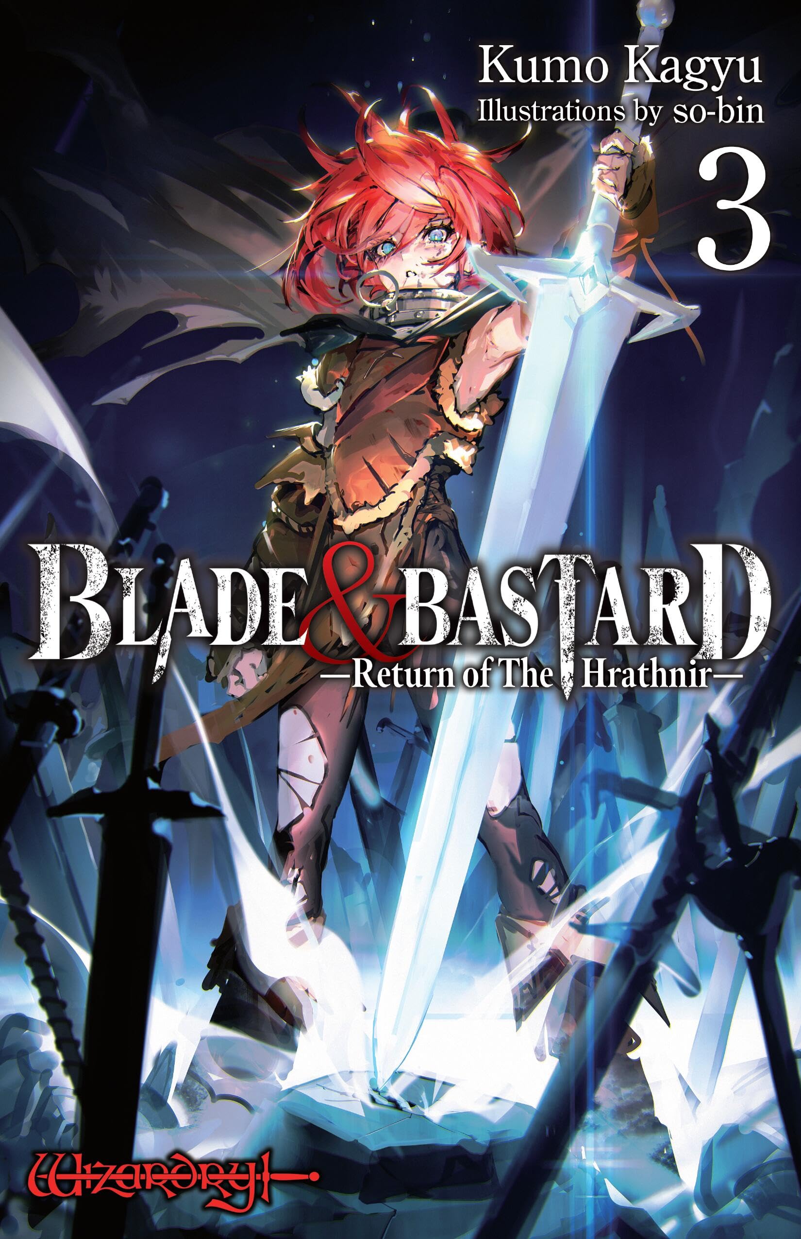Blade & Bastard, Vol. 3 (light novel): Volume 3 (BLADE & BASTARD NOVEL SC)