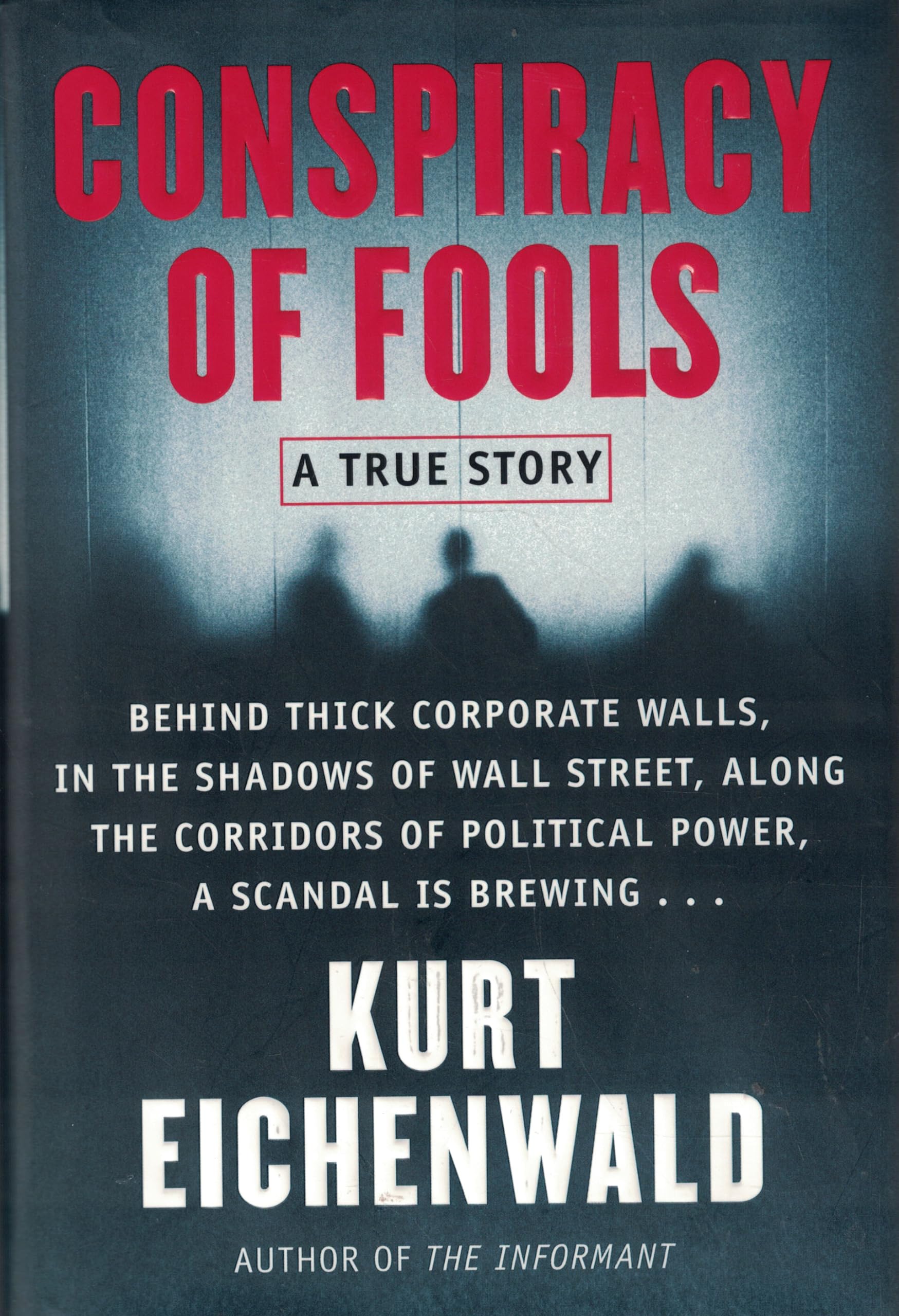 Buy Conspiracy of Fools: A True Story — BookShops.in