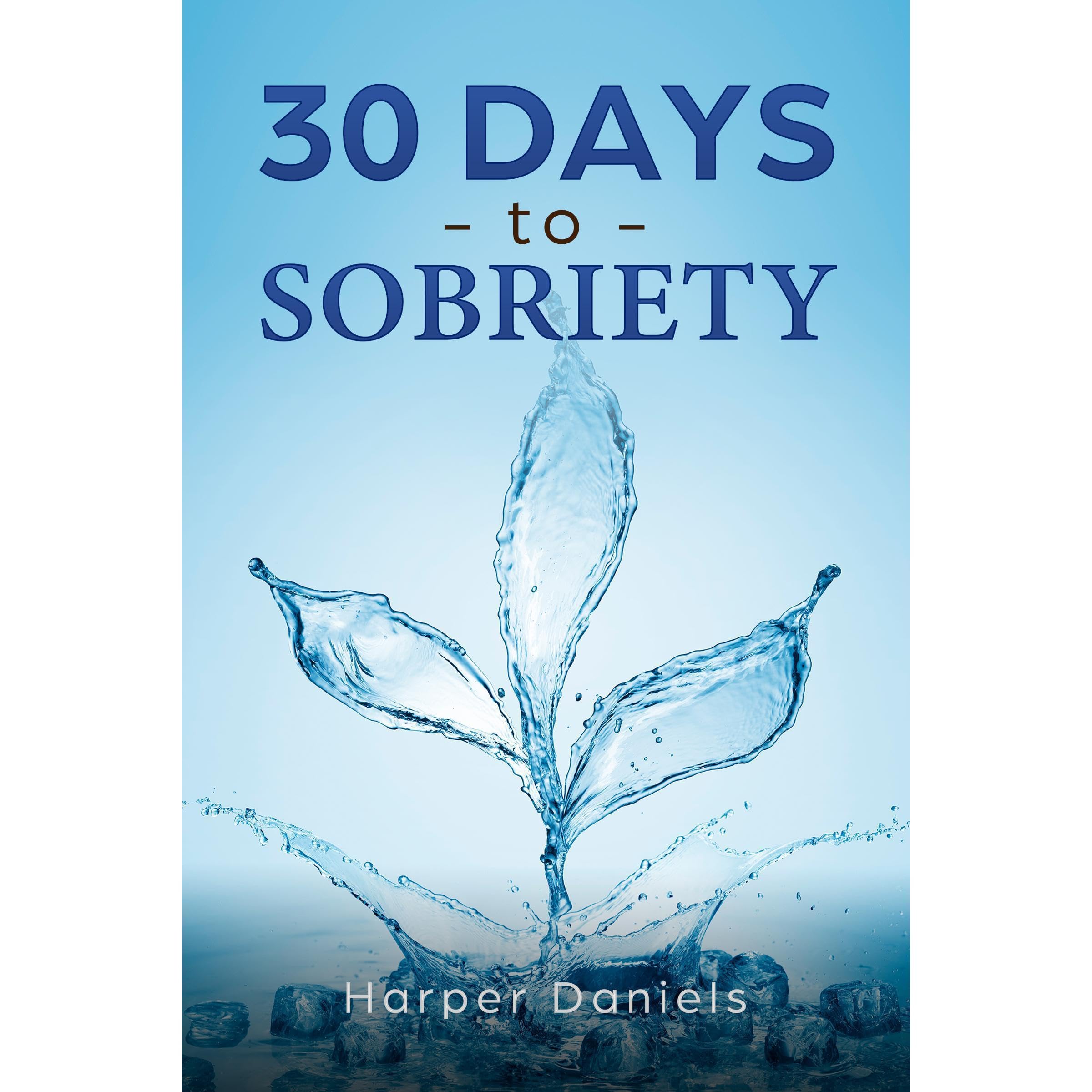 30 Days to Sobriety